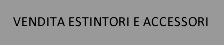 VENDITA ESTINTORI E ACCESSORI A NOVARA E PROVINCIA